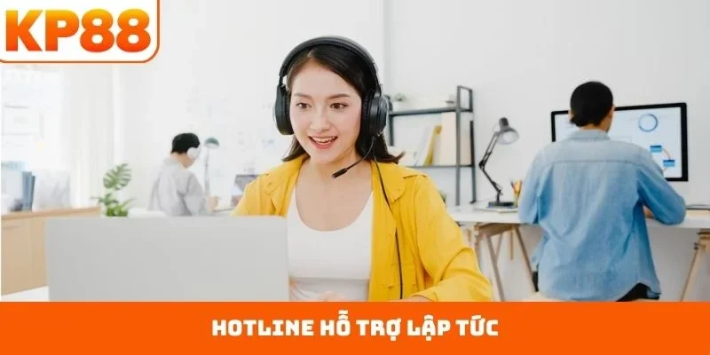 Liên Hệ KP88 2 Hotline hỗ trợ lập tức