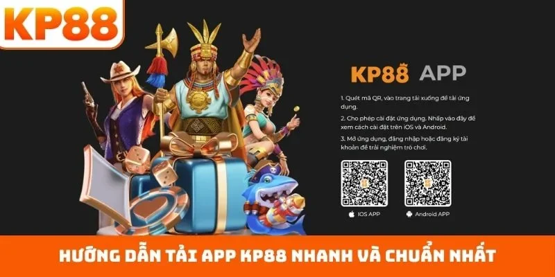 Tải App KP88 2 Hướng dẫn tải app KP88 nhanh và chuẩn nhất